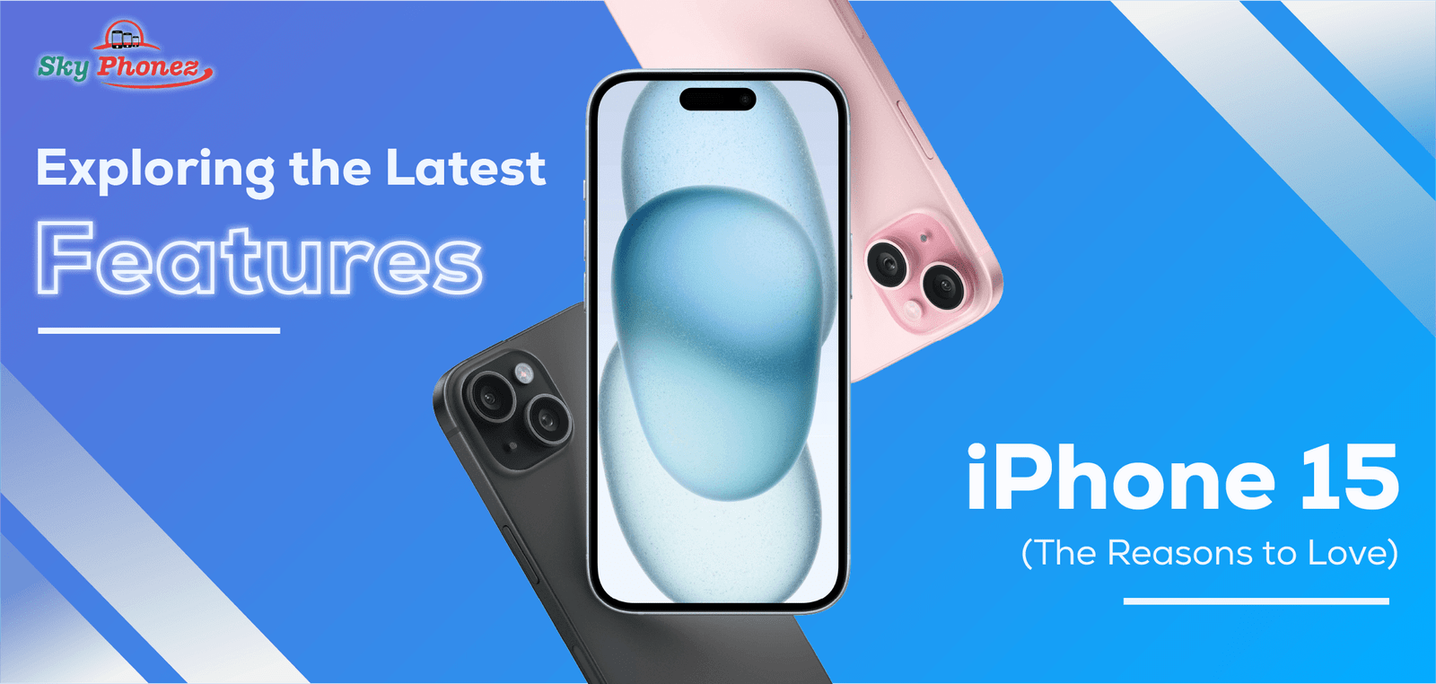 iPhone 15 Latest Features