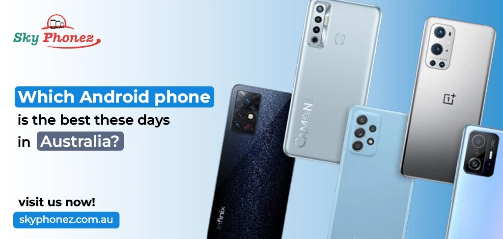 Android Phones in Australia