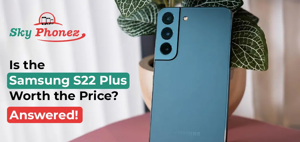 Samsung galaxy s22 plus
